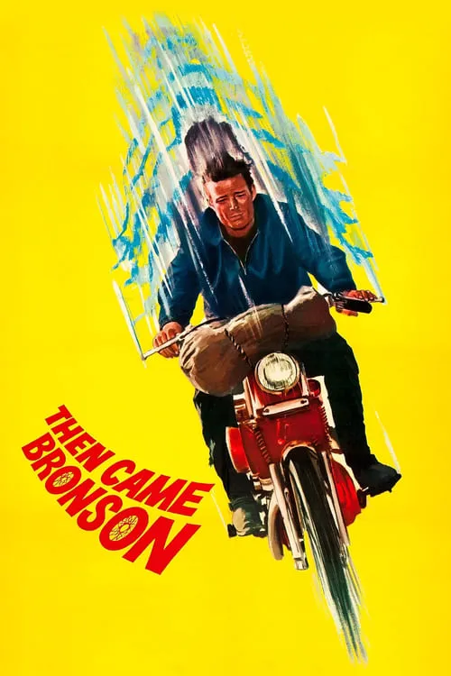 Then Came Bronson (movie)