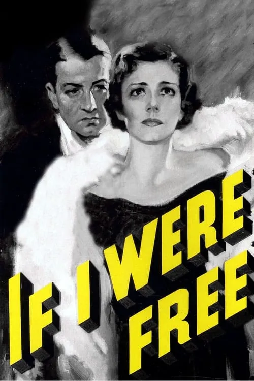 If I Were Free (movie)