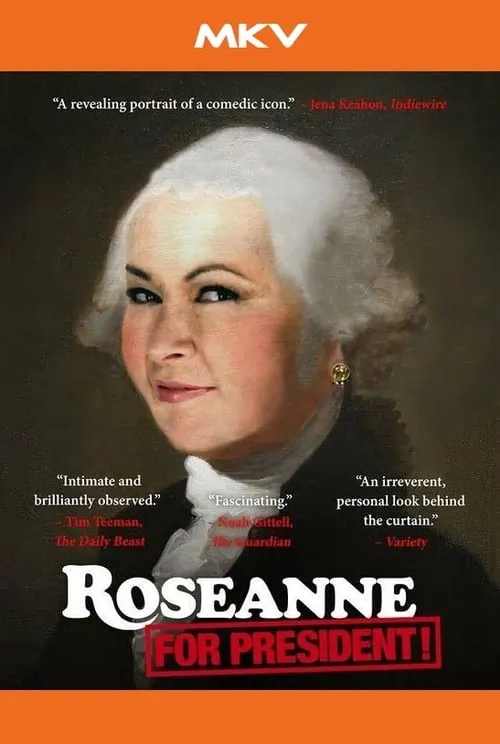 Roseanne for President! (movie)