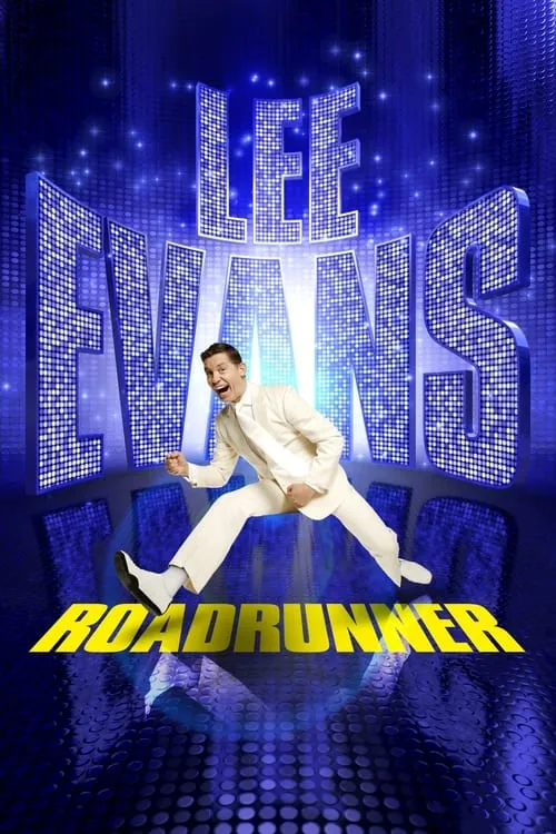 Lee Evans: Roadrunner (фильм)