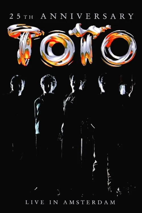 Toto: 25th Anniversary - Live in Amsterdam (movie)