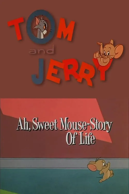 Ah, Sweet Mouse-Story Of Life (movie)