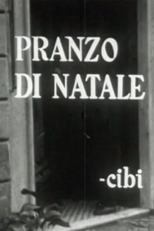 Il Pranzo di Natale di Mario Soldati (movie)