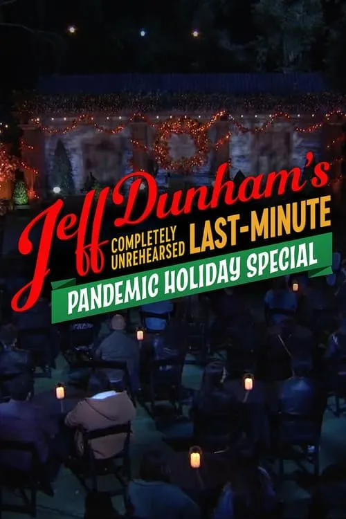 Jeff Dunham's Completely Unrehearsed Last-Minute Pandemic Holiday Special (фильм)