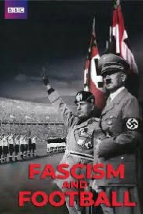 Fascism and Football (фильм)