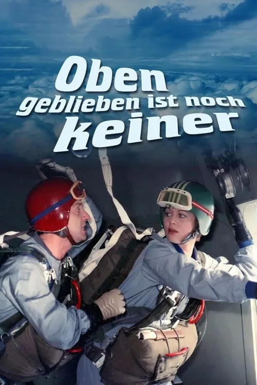 Oben geblieben ist noch keiner (movie)