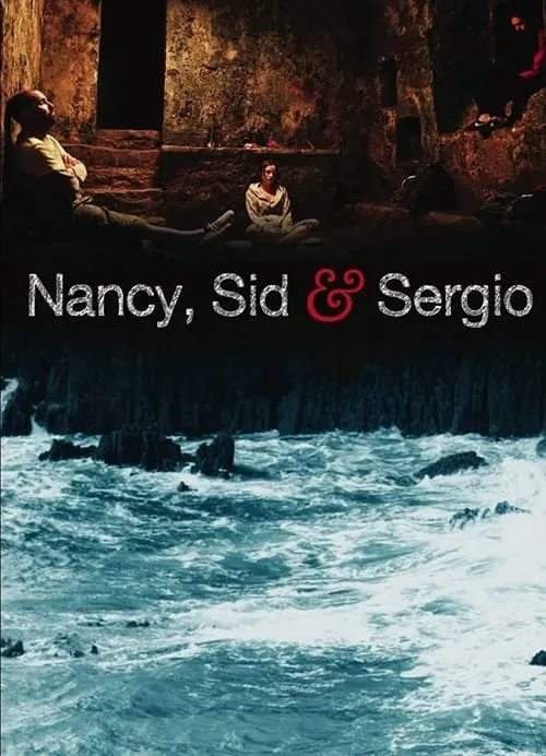 Nancy, Sid and Sergio