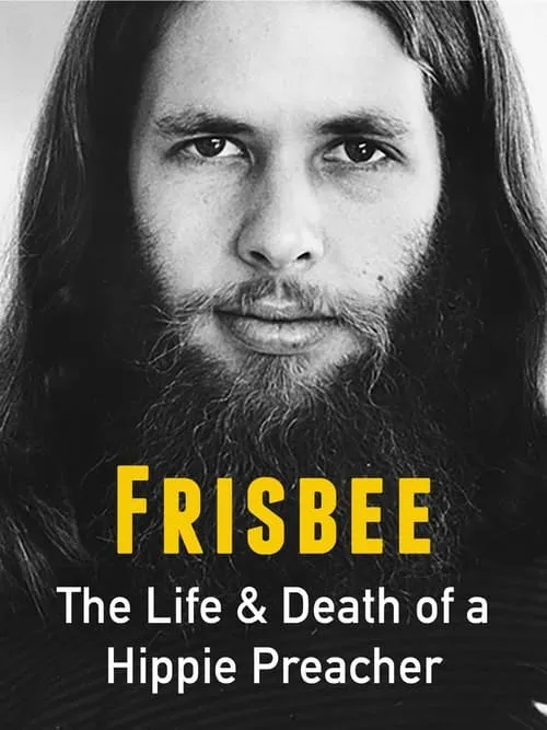 Frisbee: The Life and Death of a Hippie Preacher (фильм)