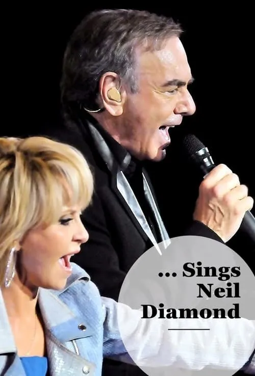 …Sings Neil Diamond (movie)