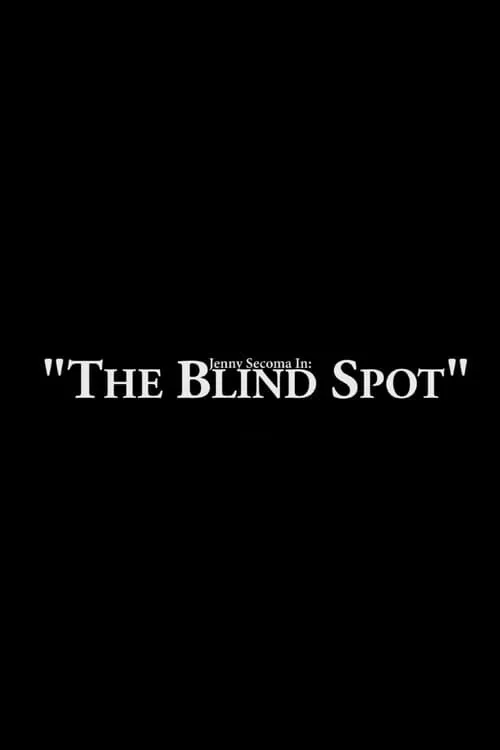 Jenny Secoma In: The Blind Spot (фильм)