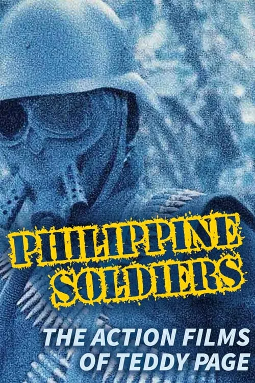 Philippine Soldiers: The Action Films of Teddy Page (фильм)