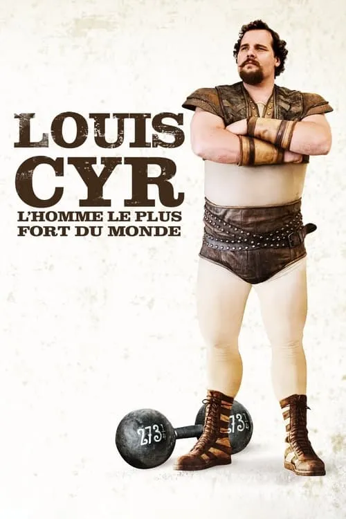 Louis Cyr (фильм)