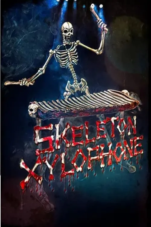 Skeleton Xylophone (movie)