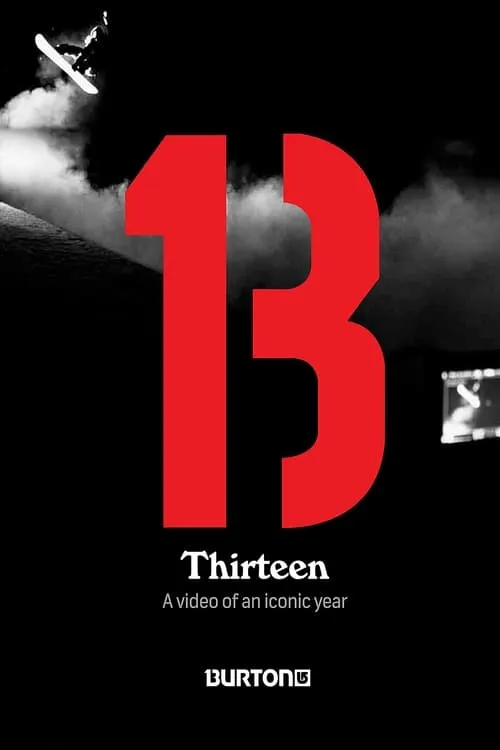 Thirteen: Burton Snowboards (movie)