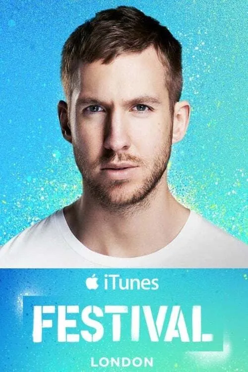 Calvin Harris - Live at iTunes Festival 2014 (movie)