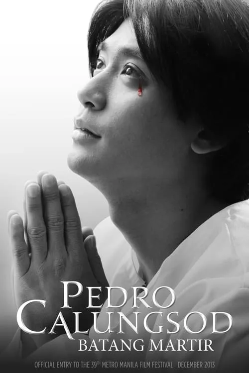 Pedro Calungsod: Batang Martir (movie)