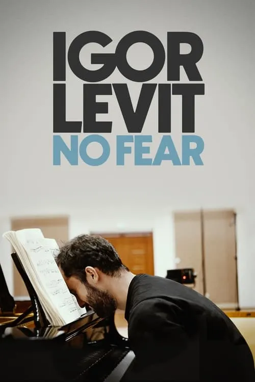 Igor Levit: No Fear (movie)