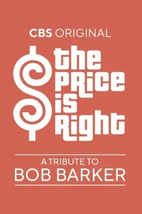 The Price Is Right: A Tribute to Bob Barker (movie)