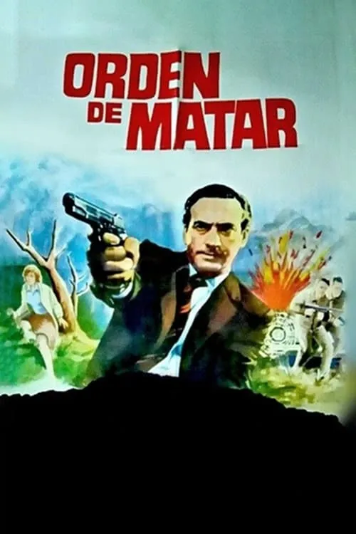 Orden de matar (movie)