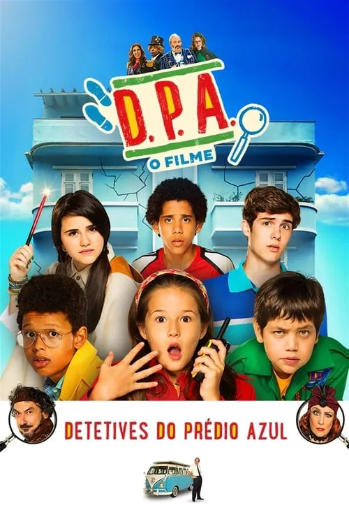 D.P.A. Detetives do Prédio Azul - O Filme (фильм)