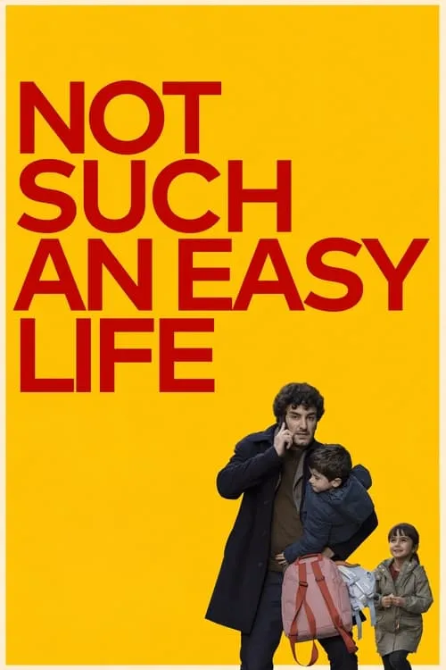 Not Such An Easy Life (movie)