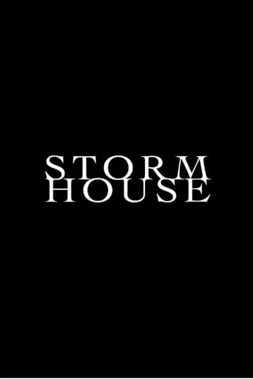 Storm House (фильм)