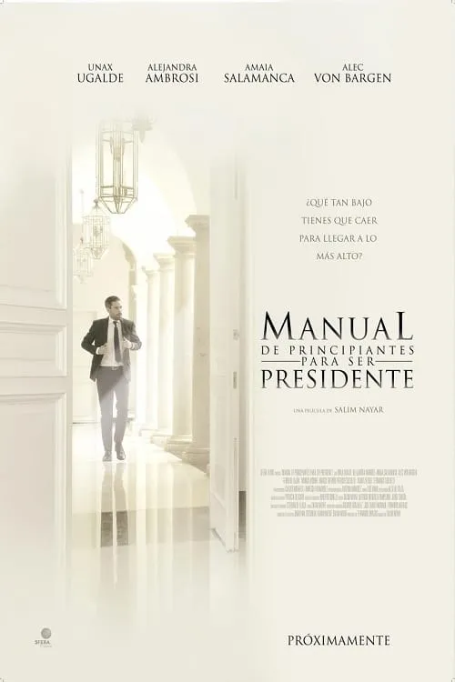 Manual de principiantes para ser presidente (фильм)