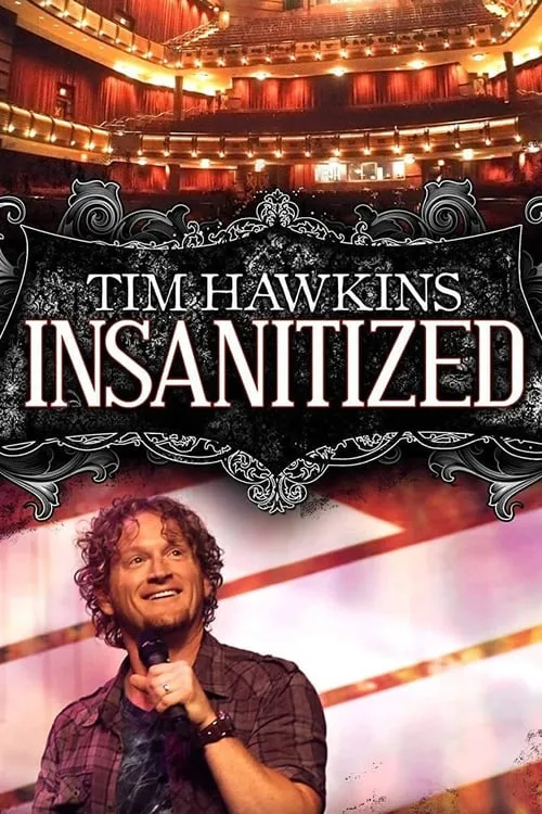 Tim Hawkins: Insanitized (movie)