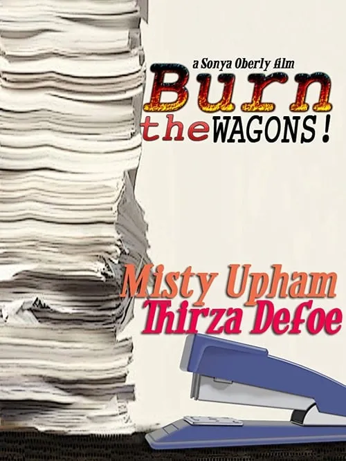 Burn the Wagons (movie)