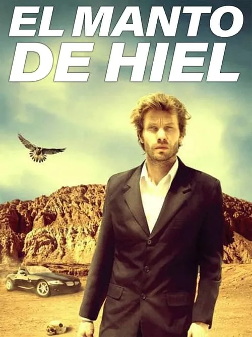 El manto de hiel (movie)