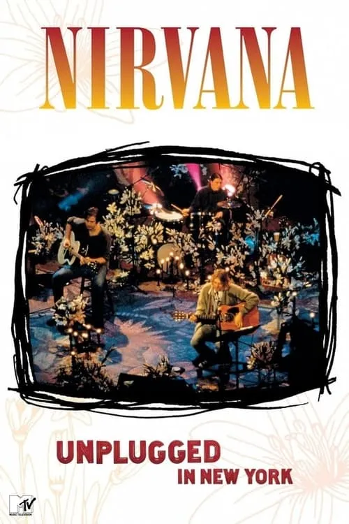 Nirvana Unplugged In New York Original MTV Version (movie)