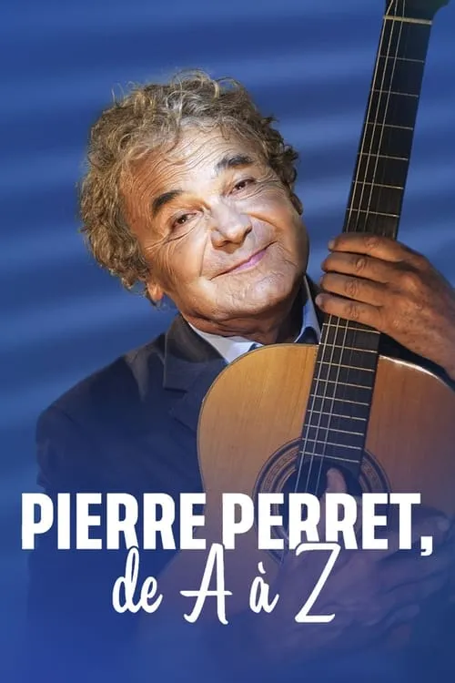 Pierre Perret de A à Z (фильм)