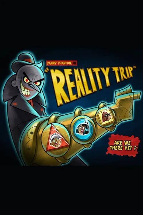 Danny Phantom: Reality Trip (movie)