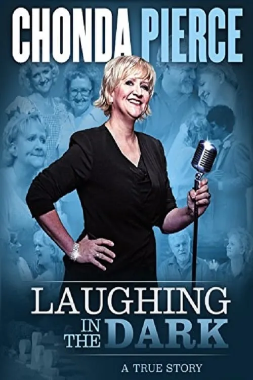 Chonda Pierce: Laughing in the Dark (movie)