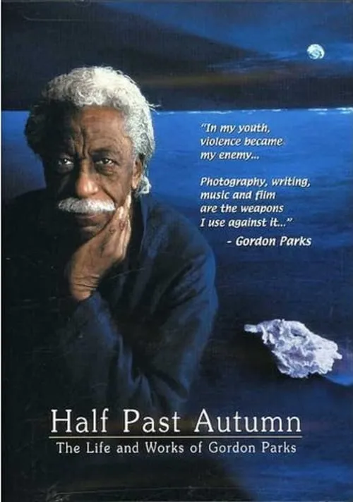 Half Past Autumn: The Life and Works of Gordon Parks (movie)