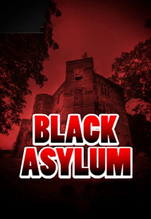 Black Asylum (фильм)