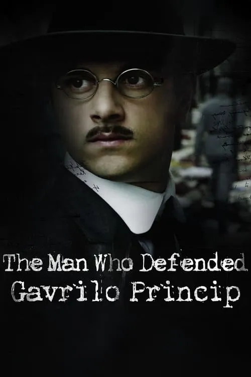 The Man Who Defended Gavrilo Princip (movie)