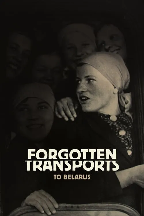 Forgotten Transports to Belarus