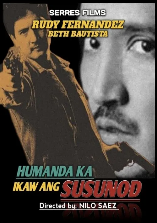 Humanda Ka... Ikaw ang Susunod (фильм)