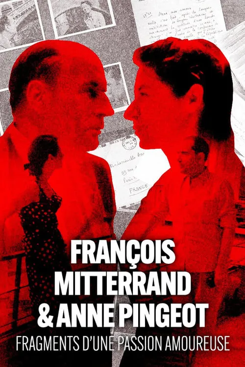 François Mitterrand et Anne Pingeot, fragments d'une passion amoureuse (фильм)