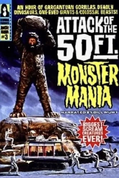 Attack of the 50 Foot Monster Mania (movie)