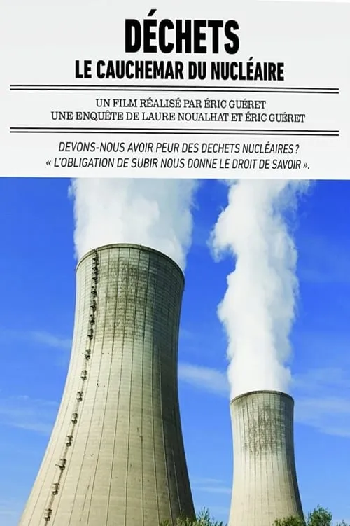 Déchets: le cauchemar du nucléaire (фильм)