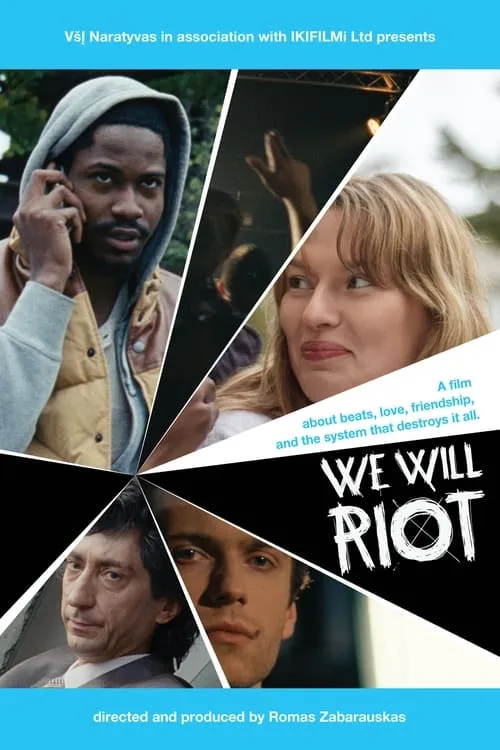 We Will Riot (movie)