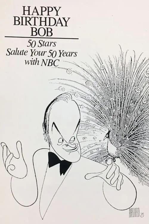 Happy Birthday, Bob: 50 Stars Salute Your 50 Years with NBC (фильм)