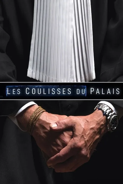 Les coulisses du Palais (сериал)