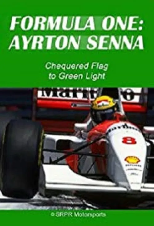 Ayrton Senna: Chequered Flag to Green Light (movie)