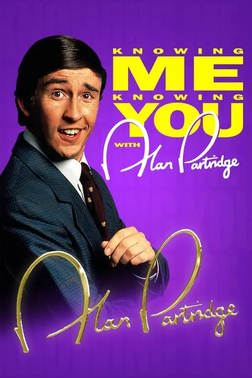 Knowing Me Knowing You with Alan Partridge (series)