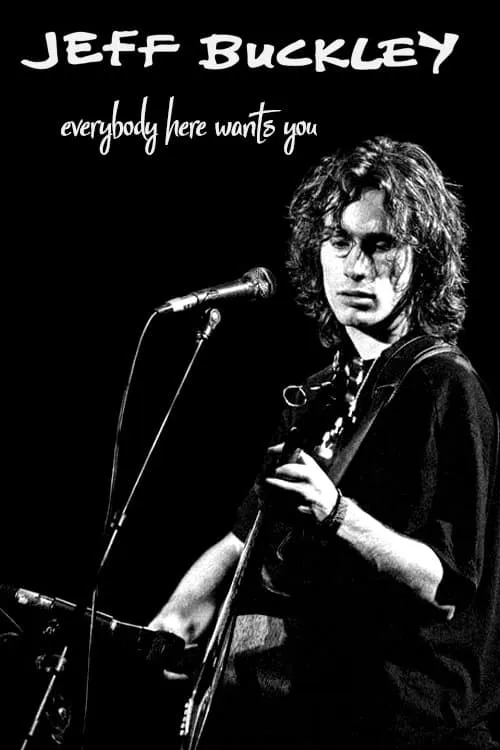 Jeff Buckley: Everybody Here Wants You (фильм)