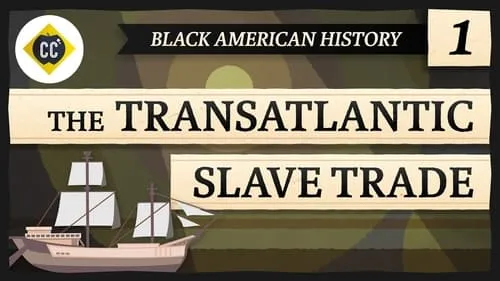 The Trans-Atlantic Slave Trade