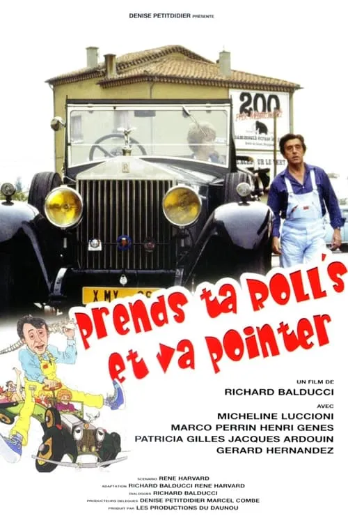 Prends ta Rolls et va pointer (movie)